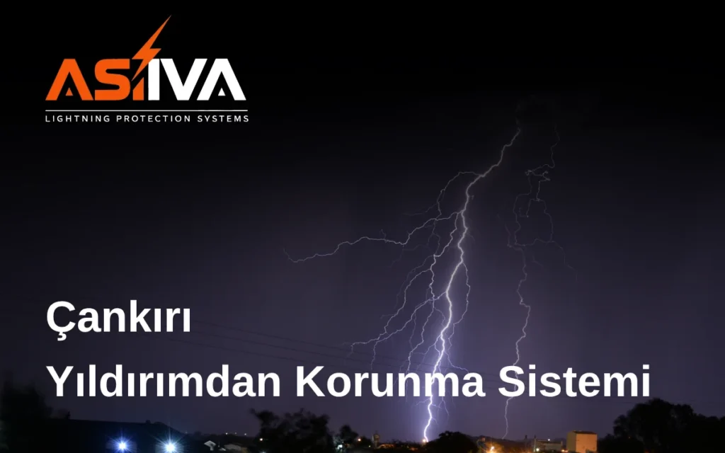 Çankırı Yıldırımdan Korunma Sistemi