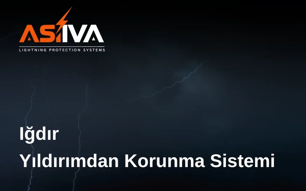 Iğdır Yıldırımdan Korunma Sistemi